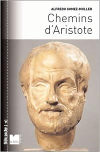 Chemins d'Aristote - Alfredo Gomez-Muller