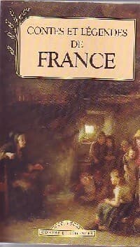 Contes et légendes de France - Collectif