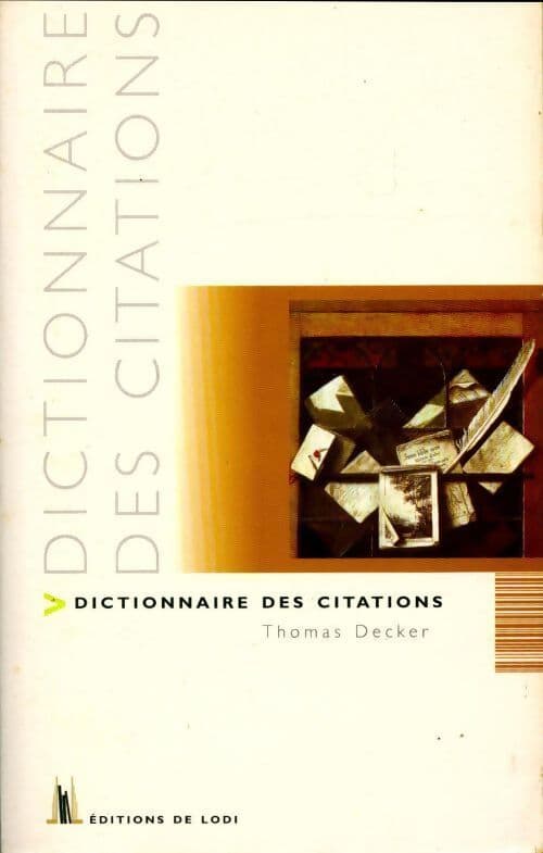 Dictionnaire des citations - Thomas Decker