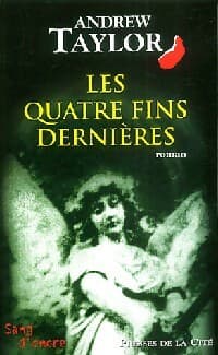 Les quatre fins dernières - Andrew Taylor