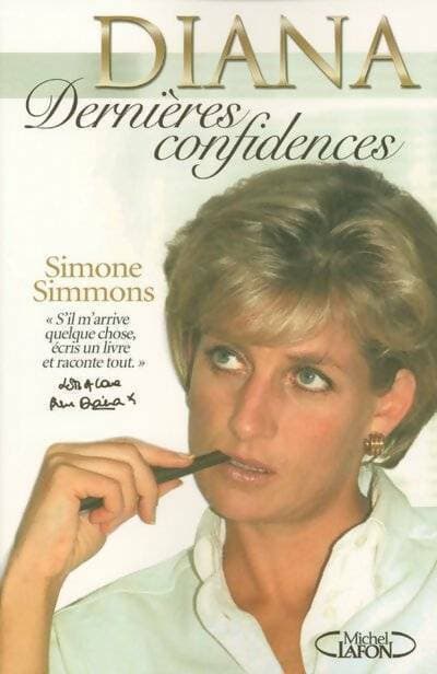 Diana. Dernières confidences - Simone Simmons