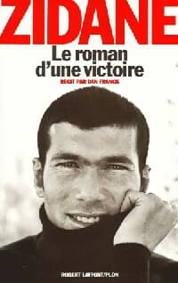 Le roman d'une victoire - Zinédine Zidane