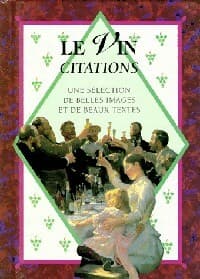 Le vin, citations - Collectif