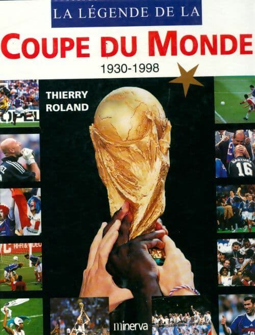 La légende de la coupe du monde - Thierry Roland